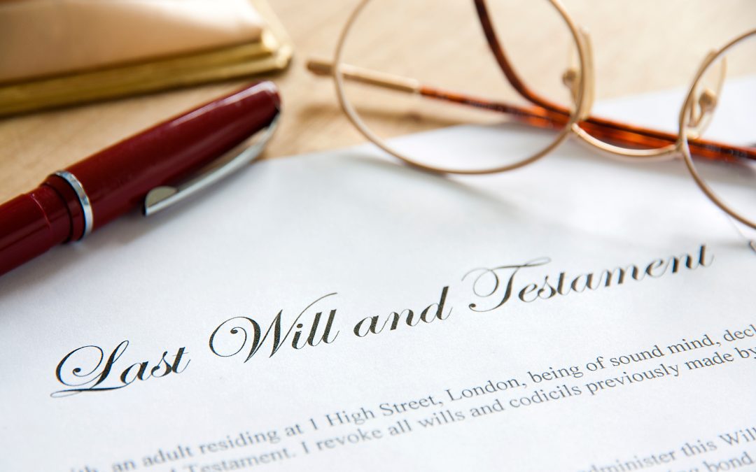 WILLS & POWER OF ATTORNEY – What are they?